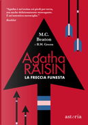 La freccia funesta. Agatha Raisin by M. C. Beaton, R. W. Green