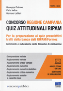 Concorso regione Campania. Quiz attitudinali RIPAM by Carla Iodice, Gennaro Lettieri, Giuseppe Cotruvo