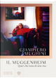Il Muggenheim. Quel che resta di una vita by Giampiero Mughini