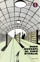 Dino Buzzati al Giro d'Italia by Dino Buzzati