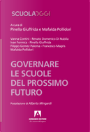 Governare le scuole del prossimo futuro