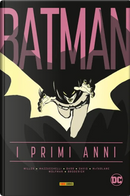 Batman. I primi anni by Frank Miller, Mike W. Barr