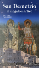 San Demetrio, il megalomartire by Gaetano Passarelli