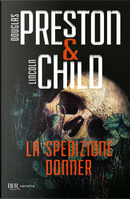 La spedizione Donner by Douglas Preston, Lincoln Child