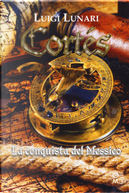 Cortés il conquistatore del Messico. Trilogia by Luigi Lunari