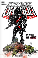Savage Dragon. Vol. 21: Nel centro del mirino by Erik Larsen
