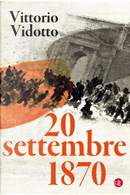 20 settembre 1870 by Vittorio Vidotto
