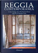 Reggia contemporanea. L'arte e il design nella Villa Reale di Monza nelle foto di Massimo Listri