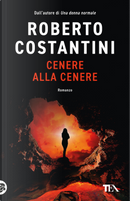 Cenere alla cenere by Roberto Costantini