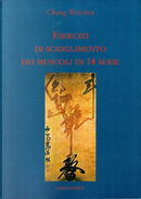 Esercizi di scioglimento dei muscoli in 14 serie by Weizhen Chang