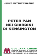 Peter Pan nei giardini di Kensington by James Matthew Barrie