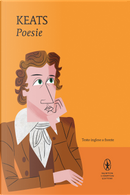 Poesie. Testo inglese a fronte by John Keats