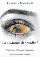 La sindrome di Stendhal by Graziella Magherini