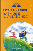 Rasmus e il vagabondo by Astrid Lindgren