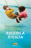 Piccola Sicilia by Daniel Speck