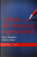 Deficit di attenzione e iperattività by Deny Menghini, Stefano Vicari