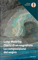 Diario di un sognatore-La composizione del sogno by Luigi Malerba