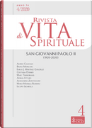 Rivista di vita spirituale. Vol. 4: San Giovanni Paolo II (1920-2020)