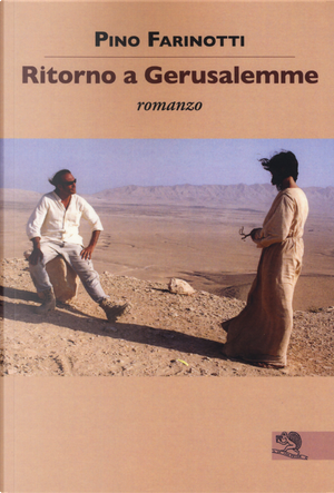 Ritorno a Gerusalemme by Pino Farinotti