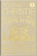Hercule Poirot e Miss Marple. I casi più belli scelti e presentati da Marco Malvaldi by Agatha Christie