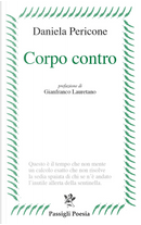 Corpo contro by Daniela Pericone