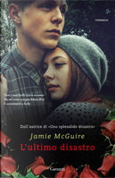 L'ultimo disastro by Jamie McGuire