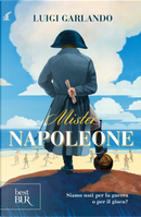 Mister Napoleone by Luigi Garlando