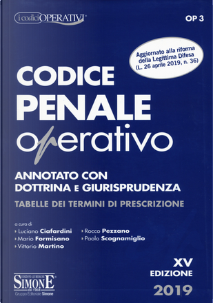 Codice Penale Operativo. Annotato Con Dottrina E Giurisprudenza ...