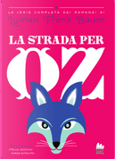 La strada per Oz by L. Frank Baum