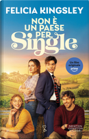 Non è un paese per single by Felicia Kingsley