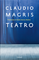 Teatro: Stadelmann-Le voci-Essere già stati-La mostra-Lei dunque capirà by Claudio Magris