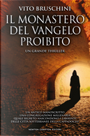 Il monastero del Vangelo proibito by Vito Bruschini