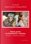 Storia patria tra letteratura e cinema. «Senso» e «Vanina Vanini»