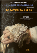 La favorita del re. Il visconte di Bragelonne. Vol. 2 by Alexandre Dumas