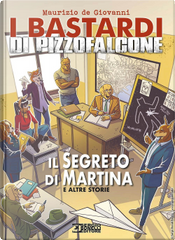 Il segreto di Martina e altre storie. I Bastardi di Pizzofalcone by Claudio Falco, Maurizio de Giovanni, Sergio Brancato
