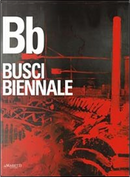 Busci biennale by Duccio Trombadori
