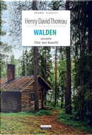 Walden ovvero Vita nei boschi by Henry David Thoreau