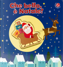 Che bello, è Natale! by Agnese Baruzzi, Gabriele Clima
