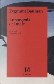 Le sorgenti del male by Zygmunt Bauman