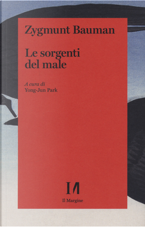 Le sorgenti del male by Zygmunt Bauman