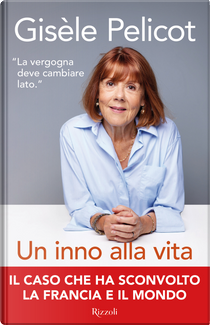 Un inno alla vita by Gisèle Pelicot
