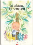 Io albero, io bambino by Sylvaine Jaoui
