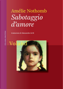 Sabotaggio d'amore by Amelie Nothomb