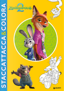 Zootropolis 2. Staccattacca & colora. Con adesivi by Walt Disney