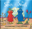 Gli Smei e gli Smufi by Julia Donaldson