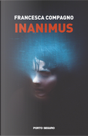 Inanimus by Francesca Compagno