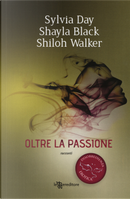 Oltre la passione. Disobbedienza erotica. Vol. 1 by Shayla Black, Shiloh Walker, Sylvia Day