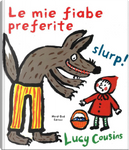 Le mie fiabe preferite by Lucy Cousins