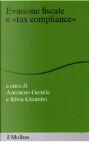Evasione fiscale e «tax compliance»