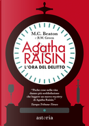 L'ora del delitto. Agatha Raisin by M. C. Beaton, R. W. Green